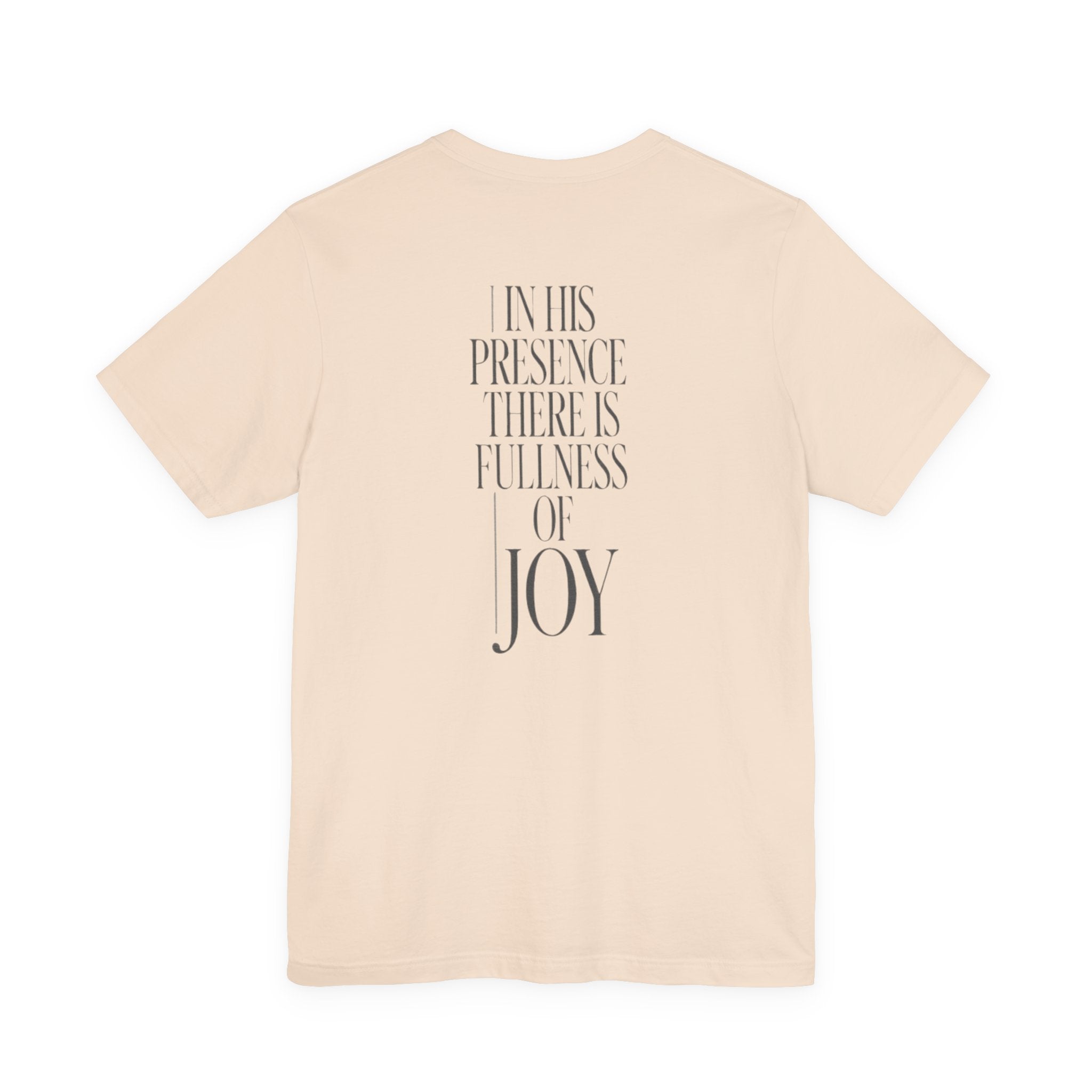 Beige t-shirt with text 'In His Presence There is Fullness of Joy' on a white background
