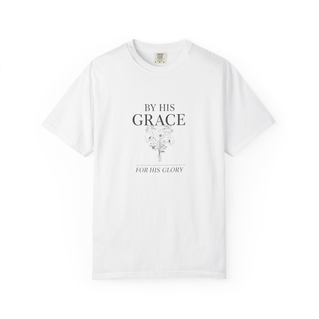 White t-shirt with 'By His Grace, For His Glory' text on a white background