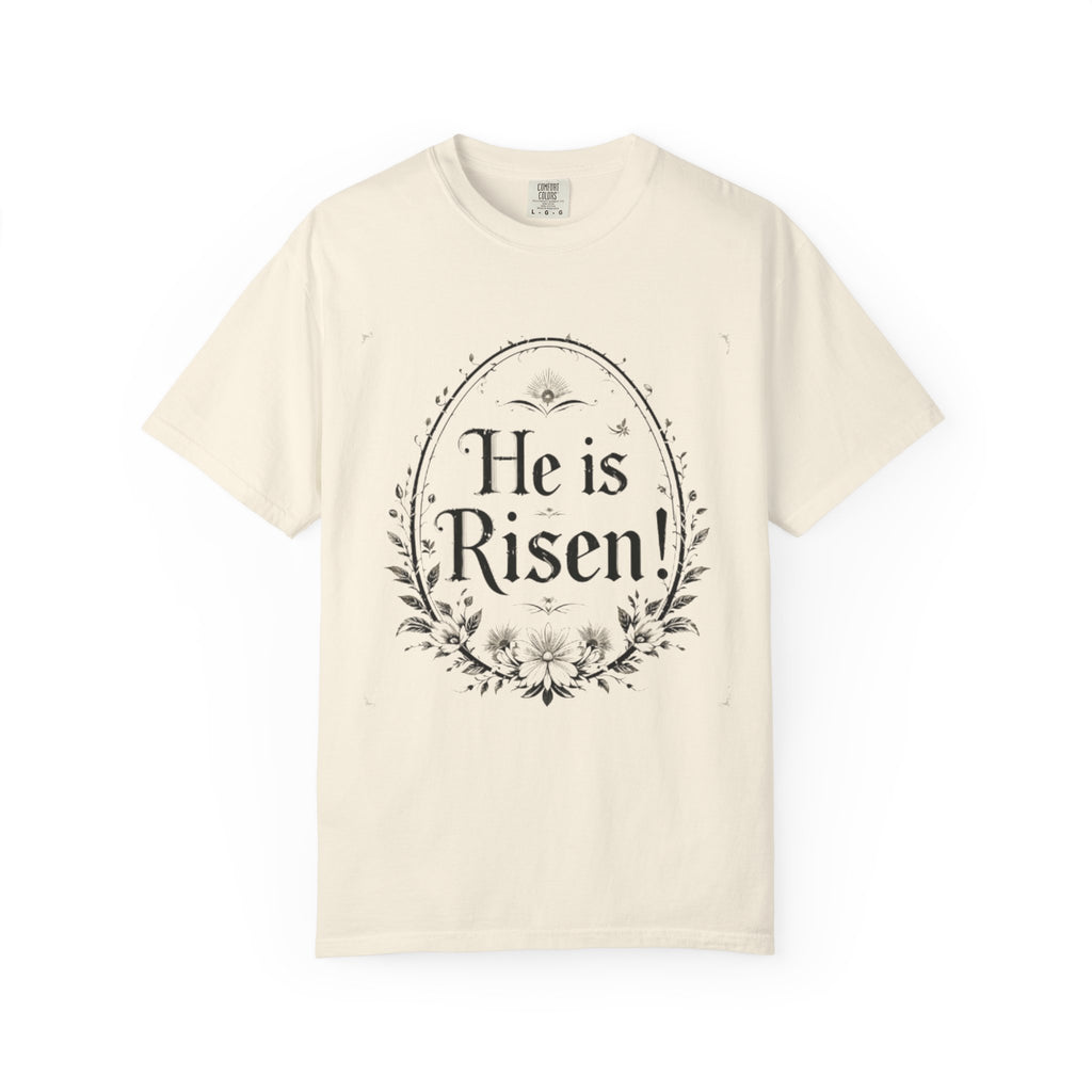 He Is Risen Christian T-Shirt - Easter Resurrection Faith Tee