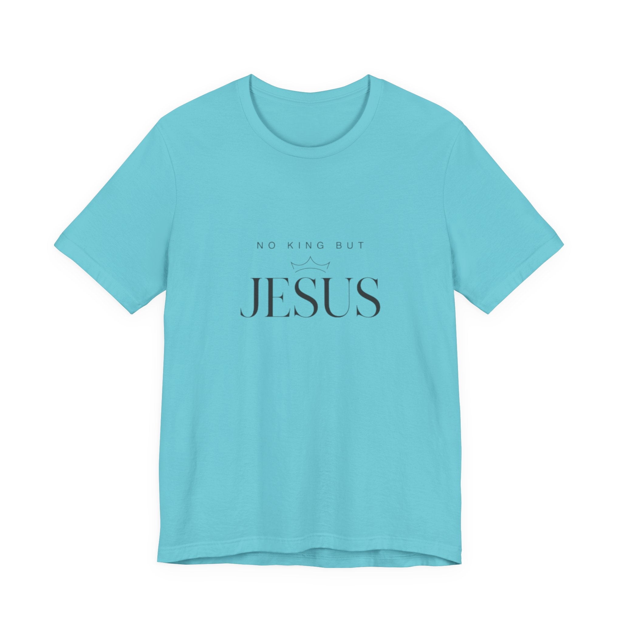 Light blue t-shirt with 'No King But Jesus' text on a white background