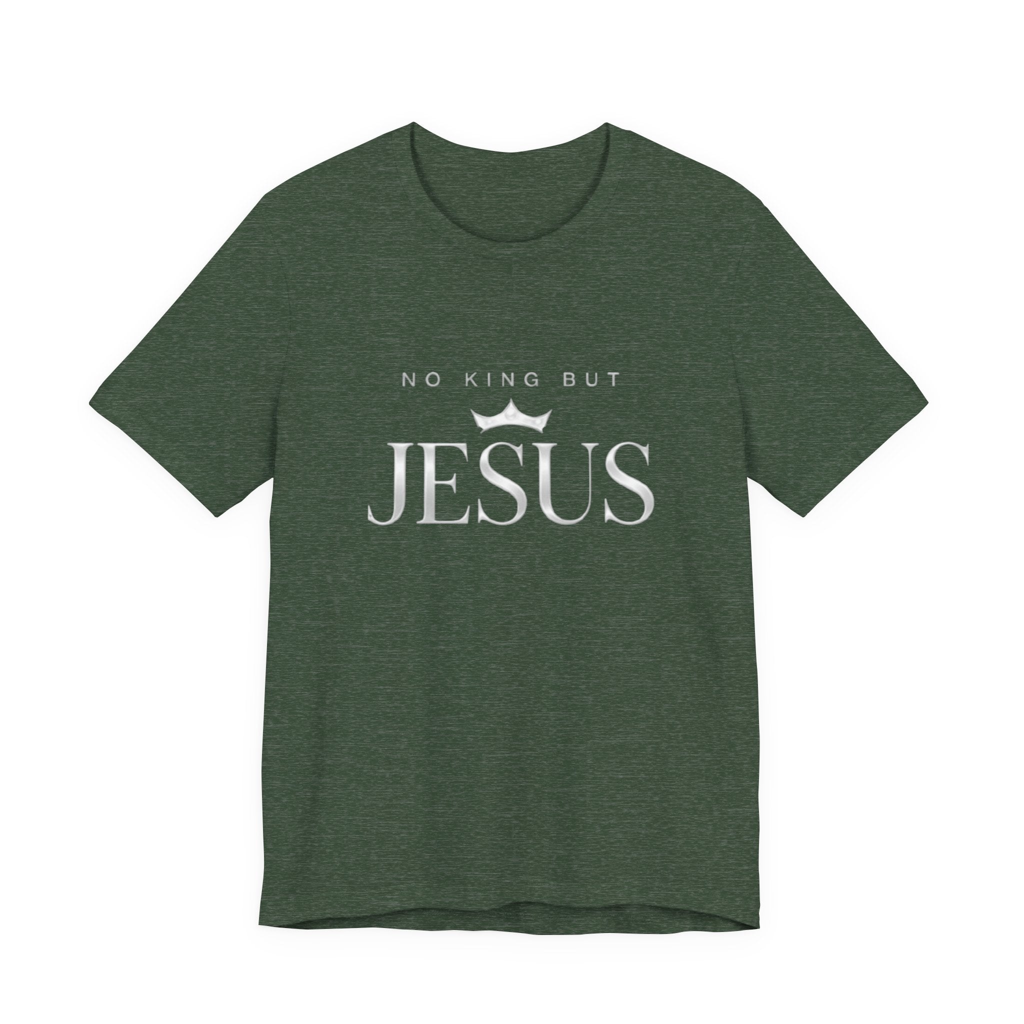 Green t-shirt with 'No King But Jesus' text on a white background