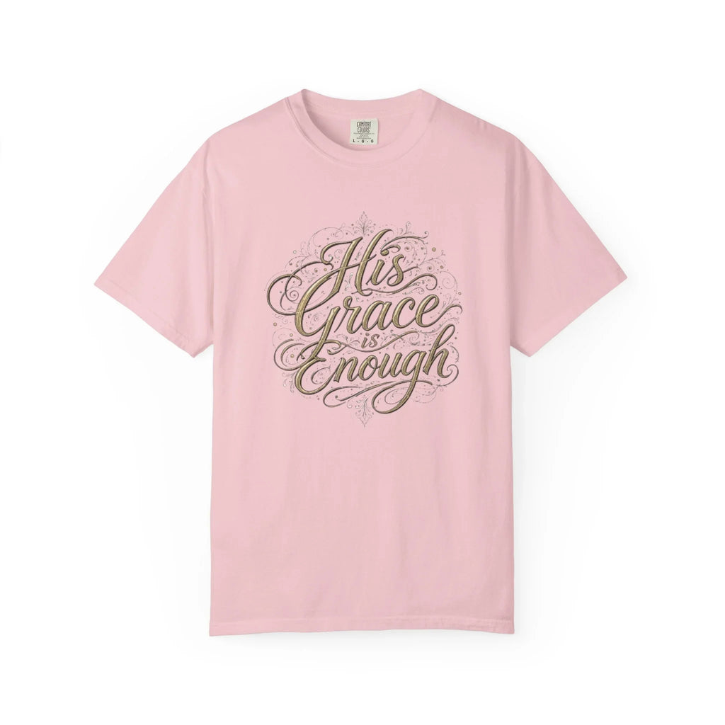 His Grace Is Enough Christian T-Shirt - 2 Corinthians 12:9 Comfort Colors Tee