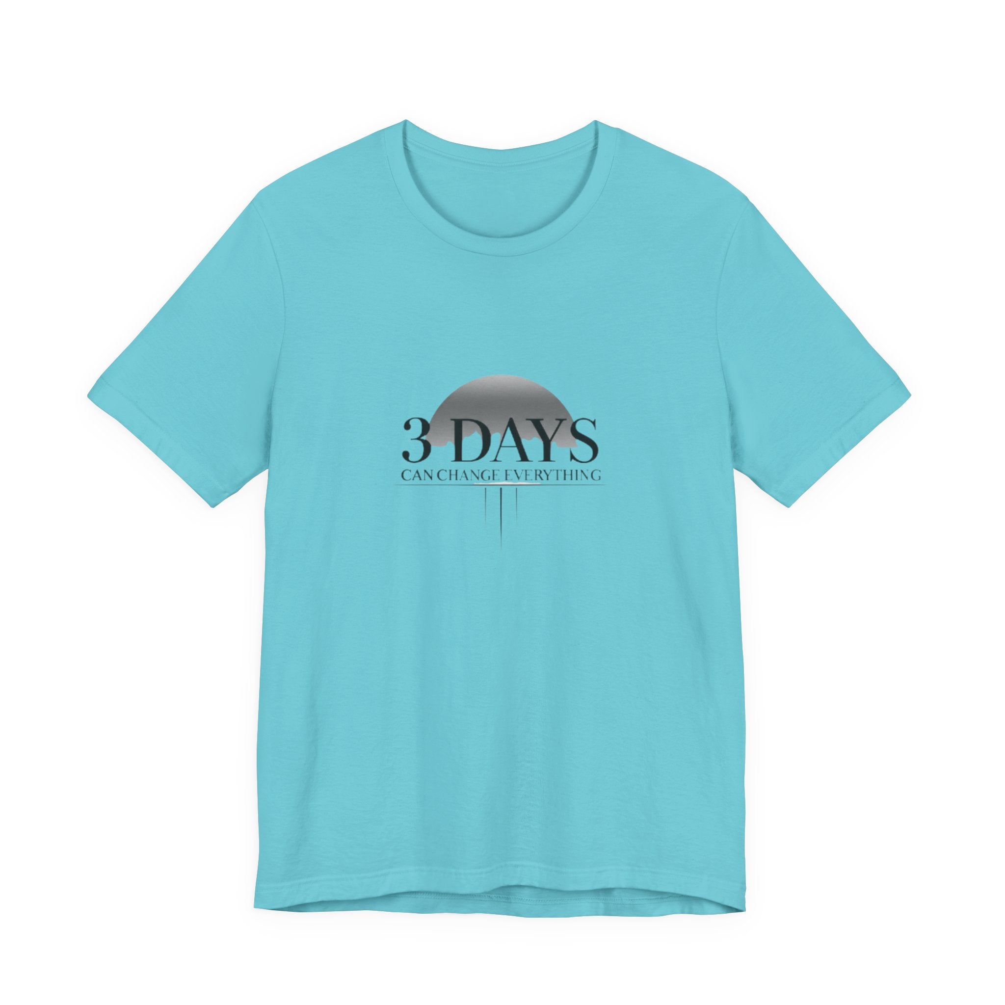 Light blue t-shirt with '3 Days Can Change Everything' text on a white background