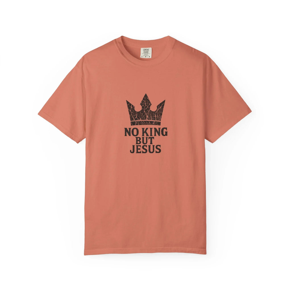 No King But Jesus Christian T-Shirt - Crown Faith Declaration Tee