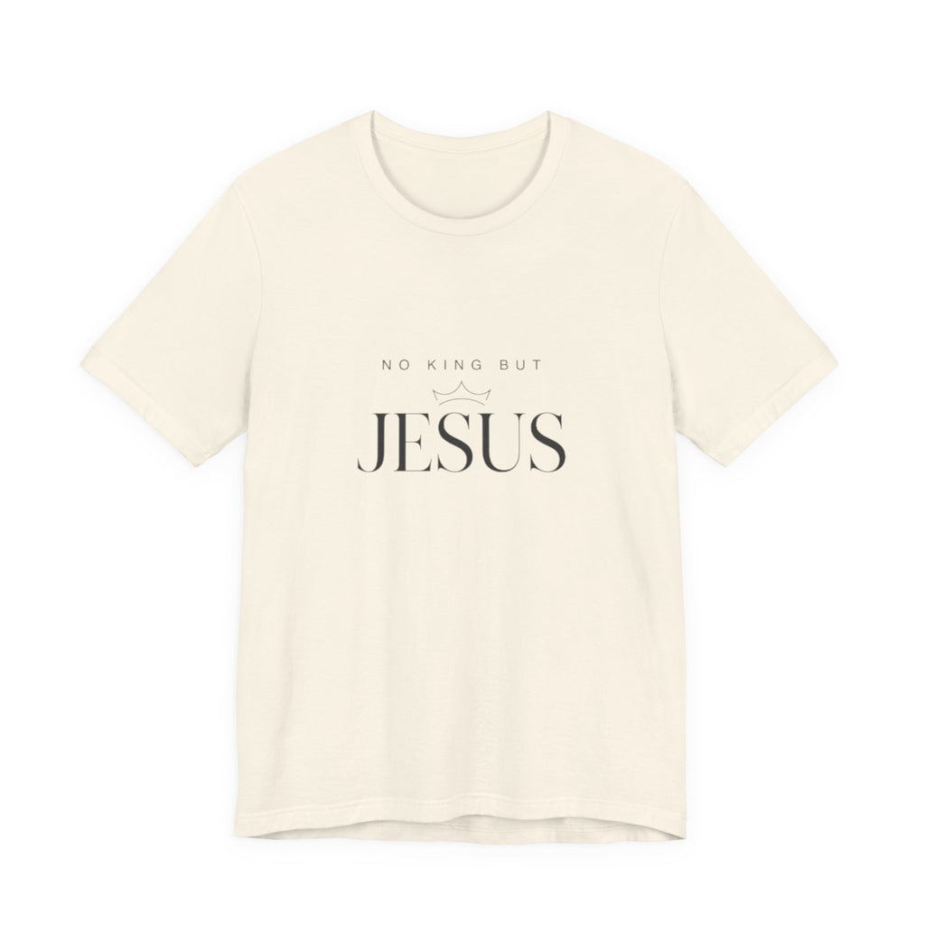 Beige t-shirt with 'No King But Jesus' text on a white background