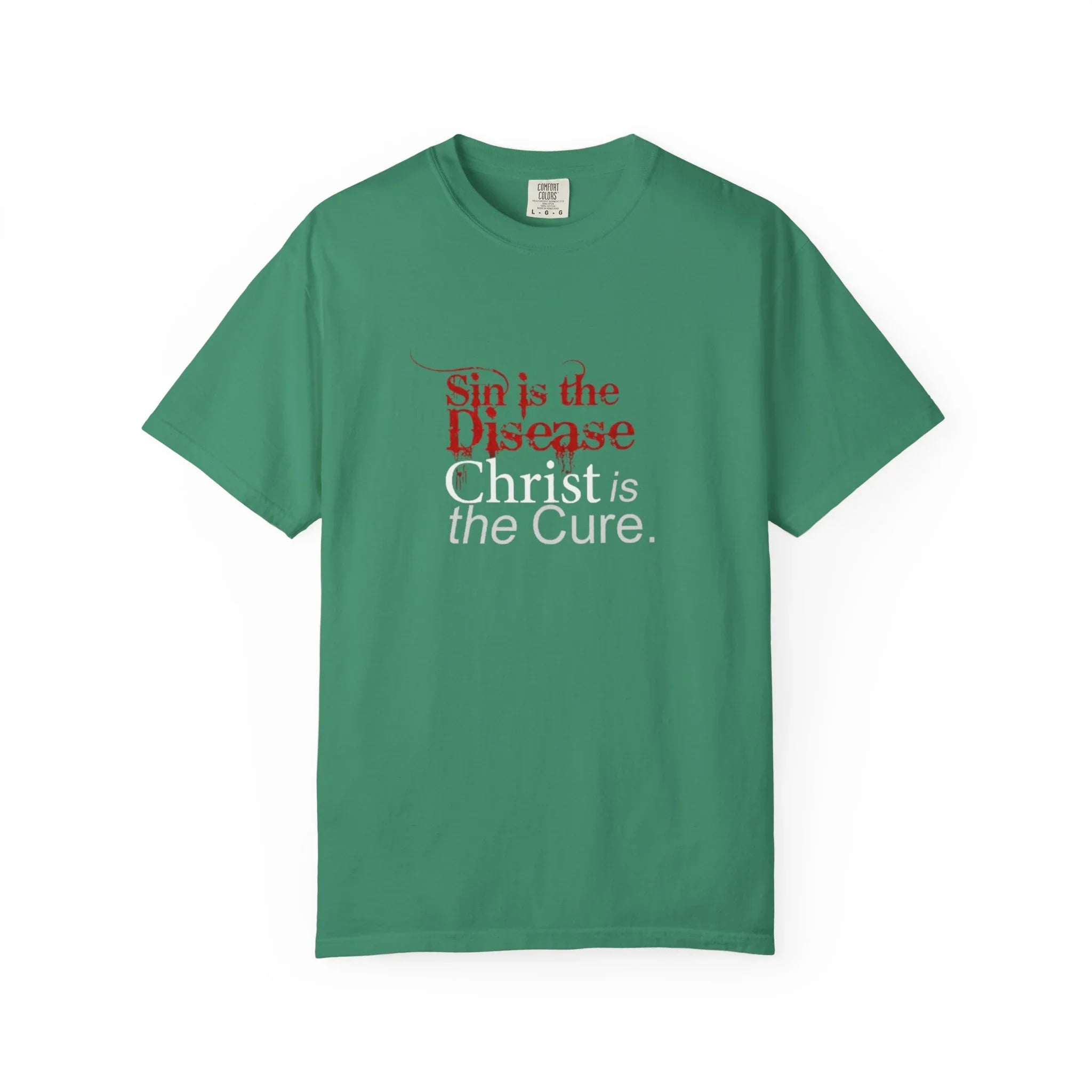 Sin is the Disease Jesus is the Cure Christian T-Shirt - Gospel Truth Tee
