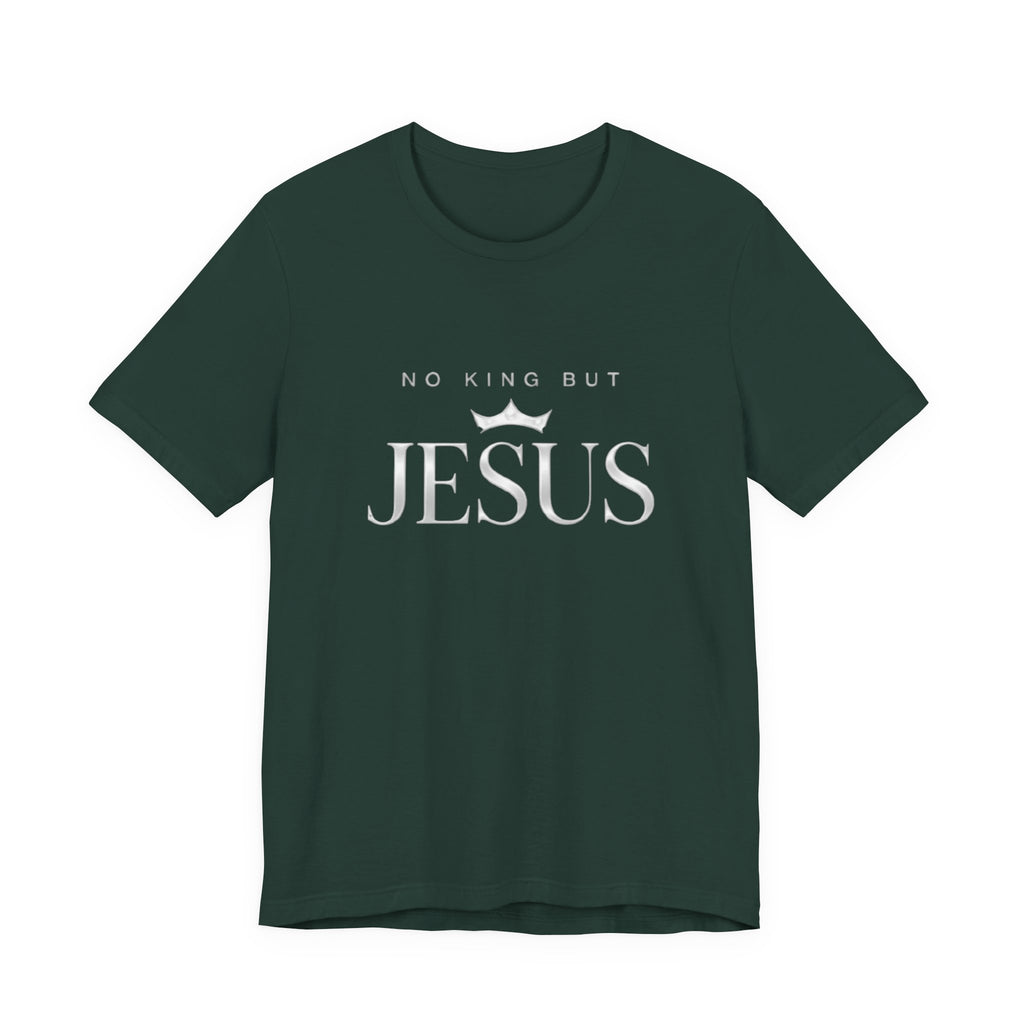 Green t-shirt with 'No King But Jesus' text on a white background