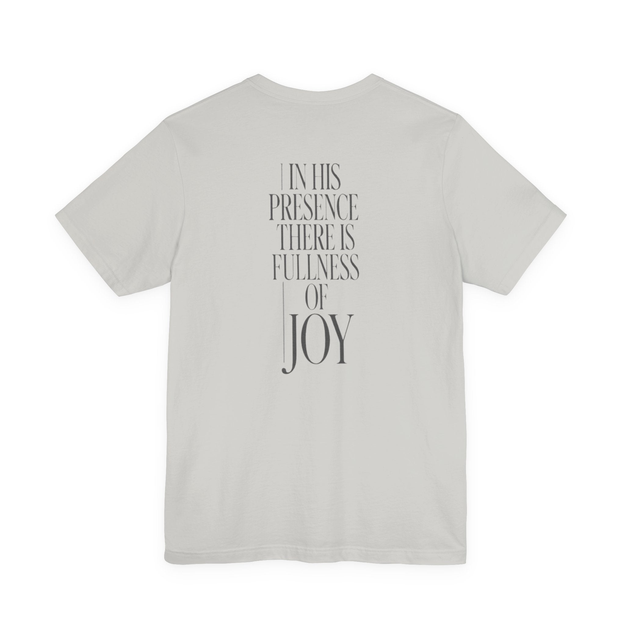 White t-shirt with text 'In His Presence There is Fullness of Joy' on a white background