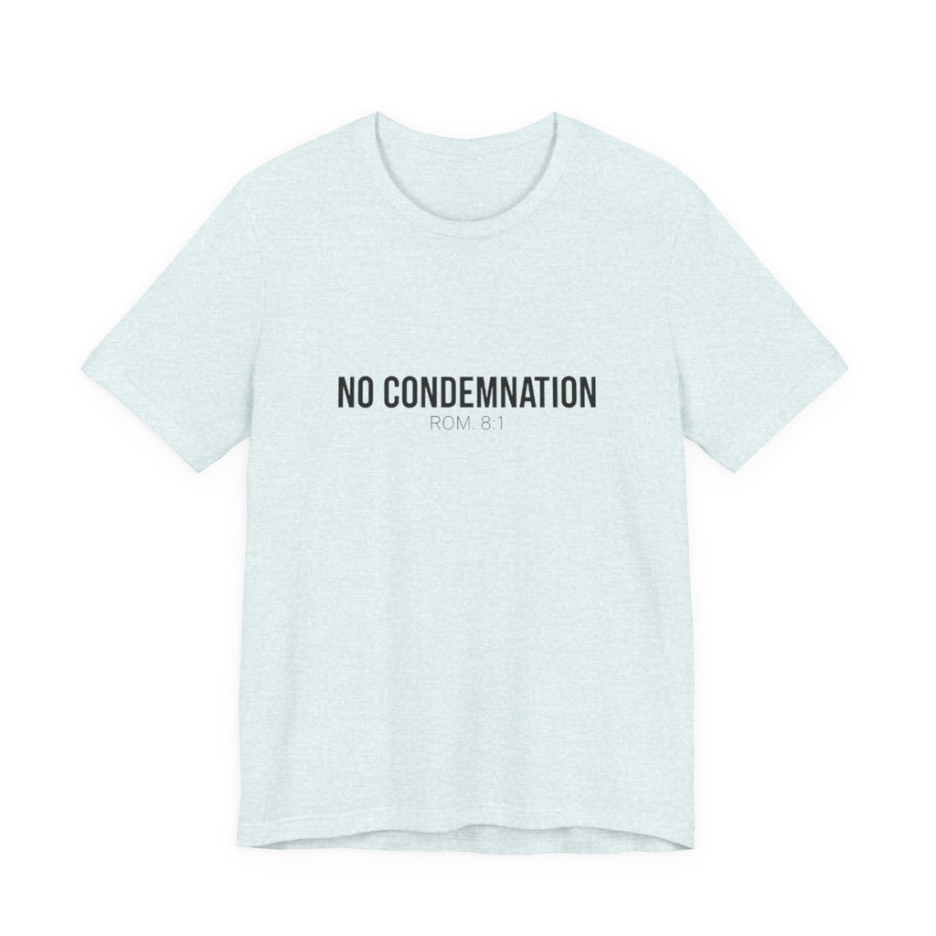 Light blue t-shirt with 'NO CONDEMNATION ROM. 8:1' text on a white background