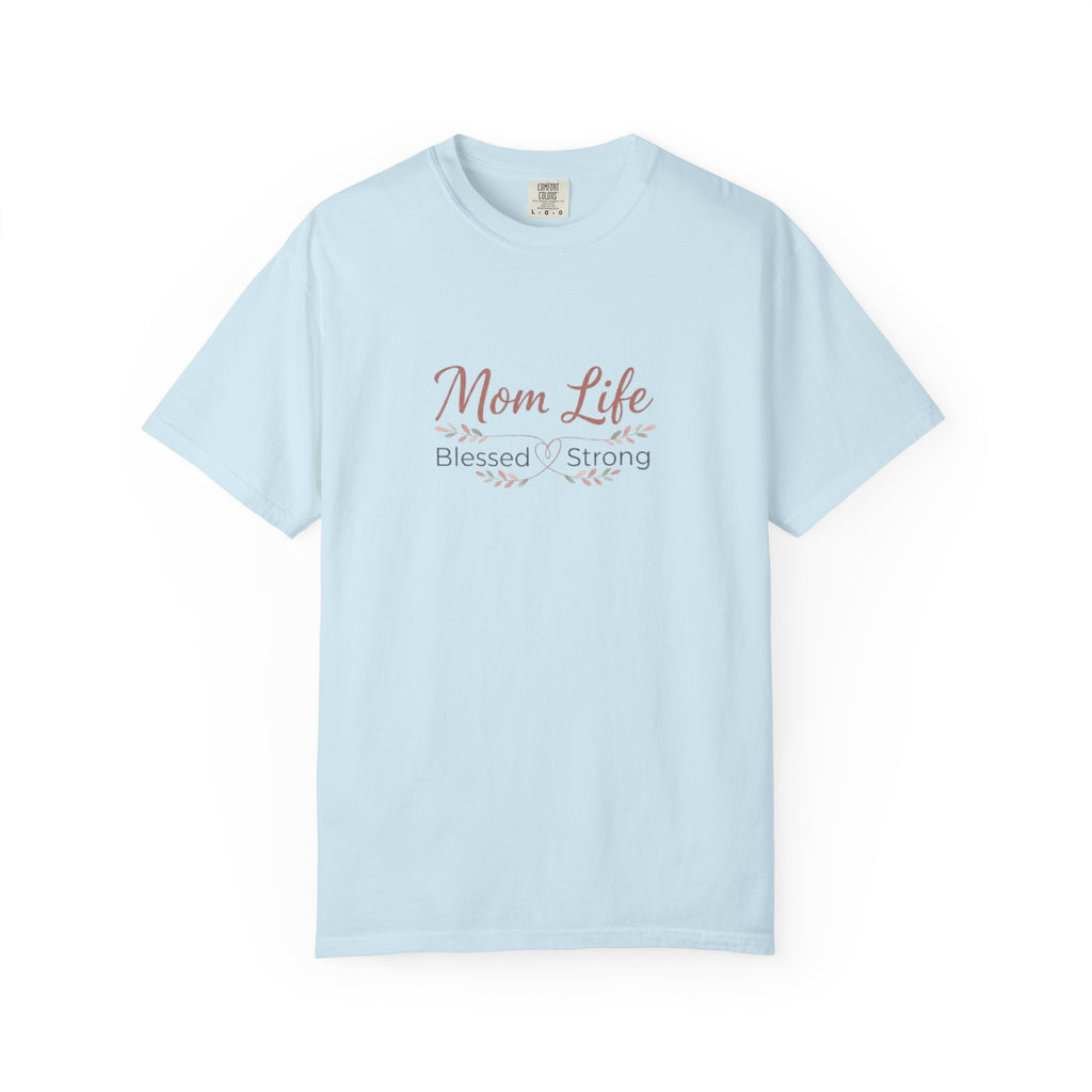 Light blue t-shirt with 'Mom Life Blessed & Strong' text on a white background