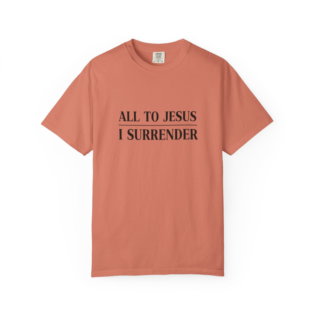All to Jesus I Surrender Christian T-Shirt - Hymn Worship Comfort Colors Tee