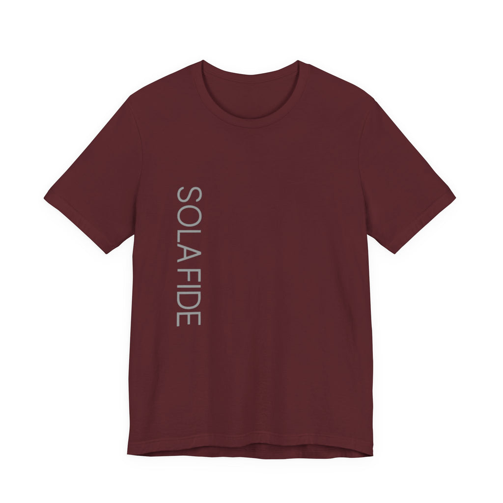 Sola Fide Vertical Logo Tee in Maroon — front view showing Faith Alone Reformation graphic, Ephesians 2:8-9 Christian tee by 4HG