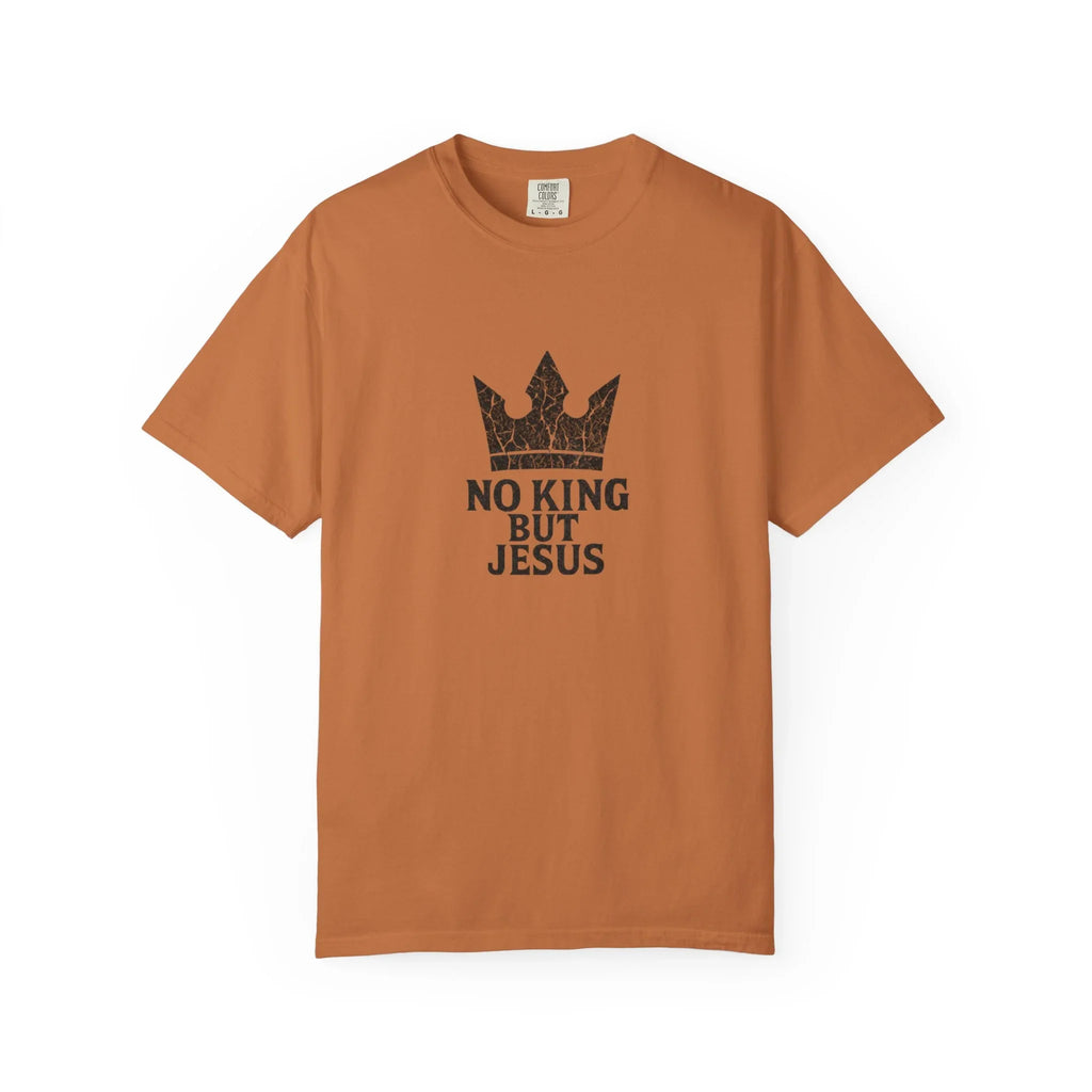 No King But Jesus Christian T-Shirt - Crown Faith Declaration Tee