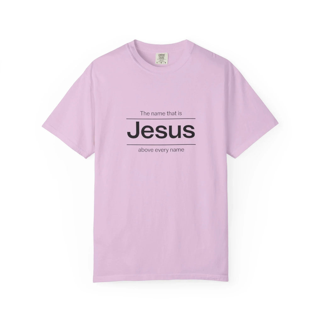 The Name Above Every Name Christian T-Shirt - Philippians 2:9 Jesus Tee