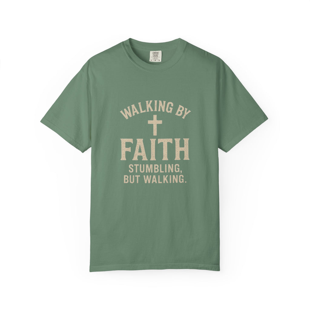 Walking by Faith Christian T-Shirt - 2 Corinthians 5:7 Garment Dyed Tee