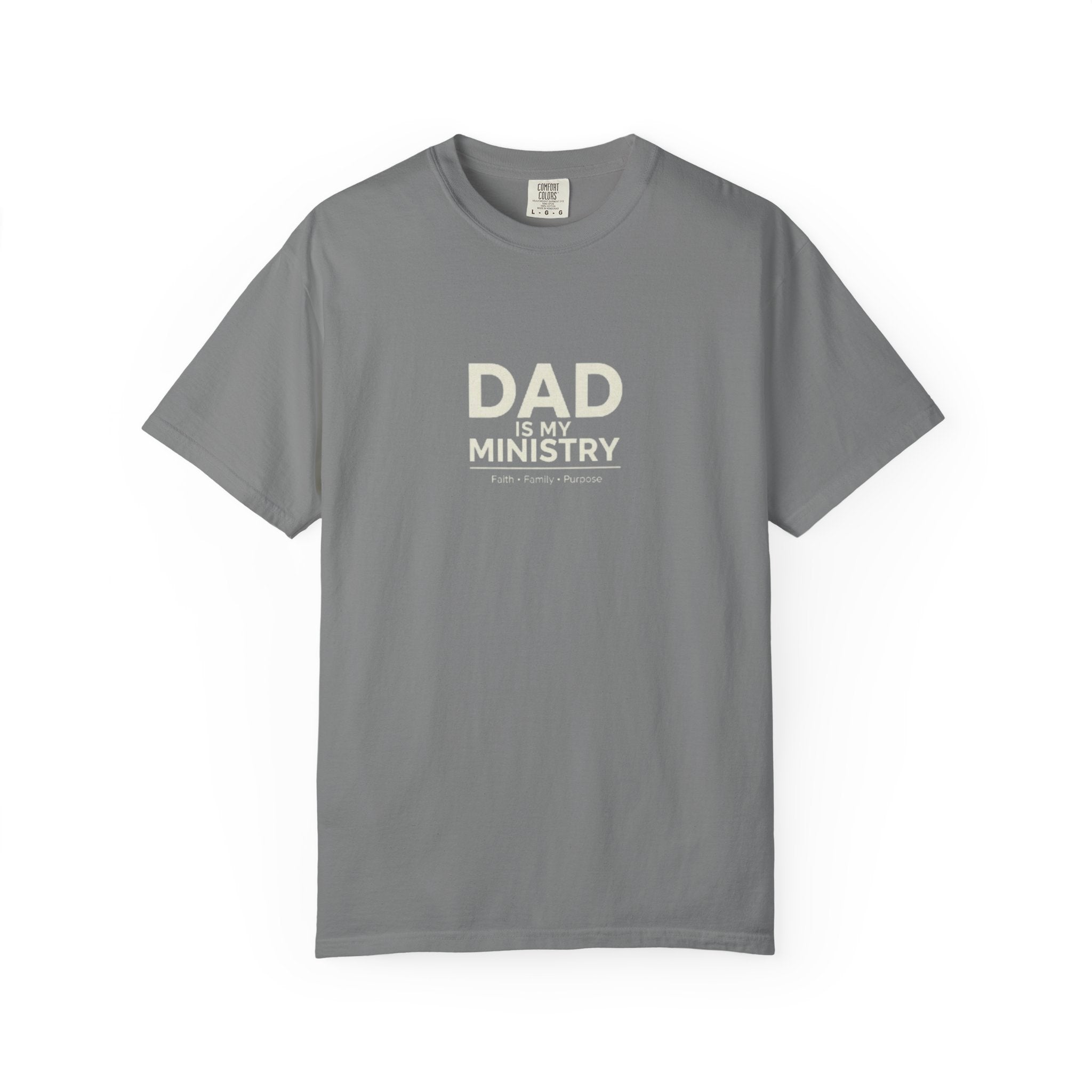 Gray t-shirt with 'DAD is my MINISTRY' text on a white background