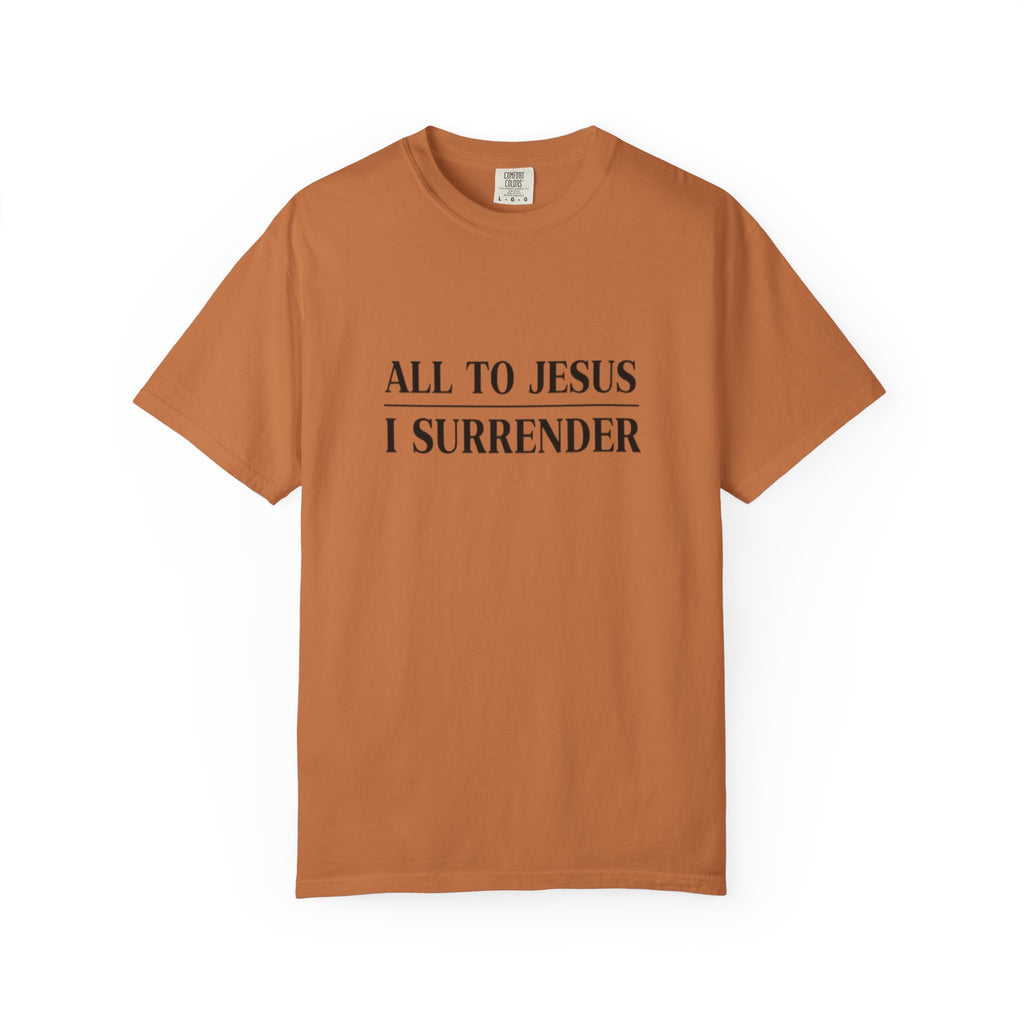 All to Jesus I Surrender Christian T-Shirt - Hymn Worship Comfort Colors Tee