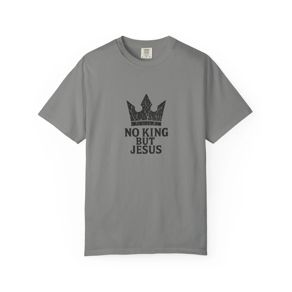 No King But Jesus Christian T-Shirt - Crown Faith Declaration Tee