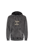 Jesus Is Better Mineral Wash Hoodie in Black — back view showing design detail, premium mineral wash Christian hoodie by 4HG