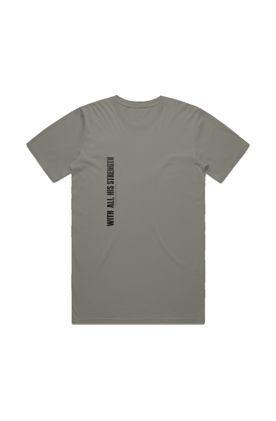 With All His Strength Faded T-Shirt in Faded Dust — front view showing Colossians 1:29 With All His Strength graphic, garment-dyed Christian tee by 4HG