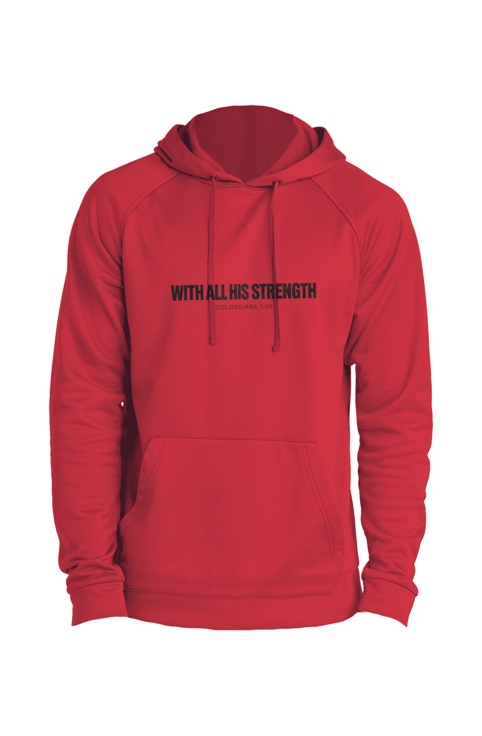With All His Strength Hoodie in True Red — front view showing Colossians 1:29 With All His Strength graphic, premium Christian fleece pullover by 4HG