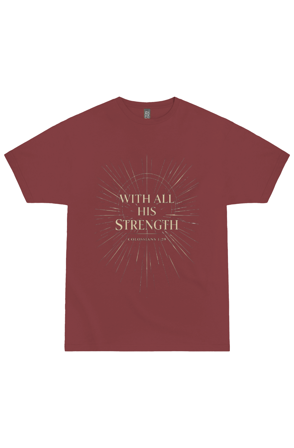 With All His Strength maroon heavy tee – front view, premium garment-dyed faith apparel