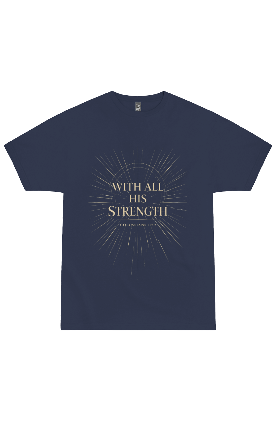 With All His Strength navy heavy tee – front view, premium garment-dyed Christian apparel

