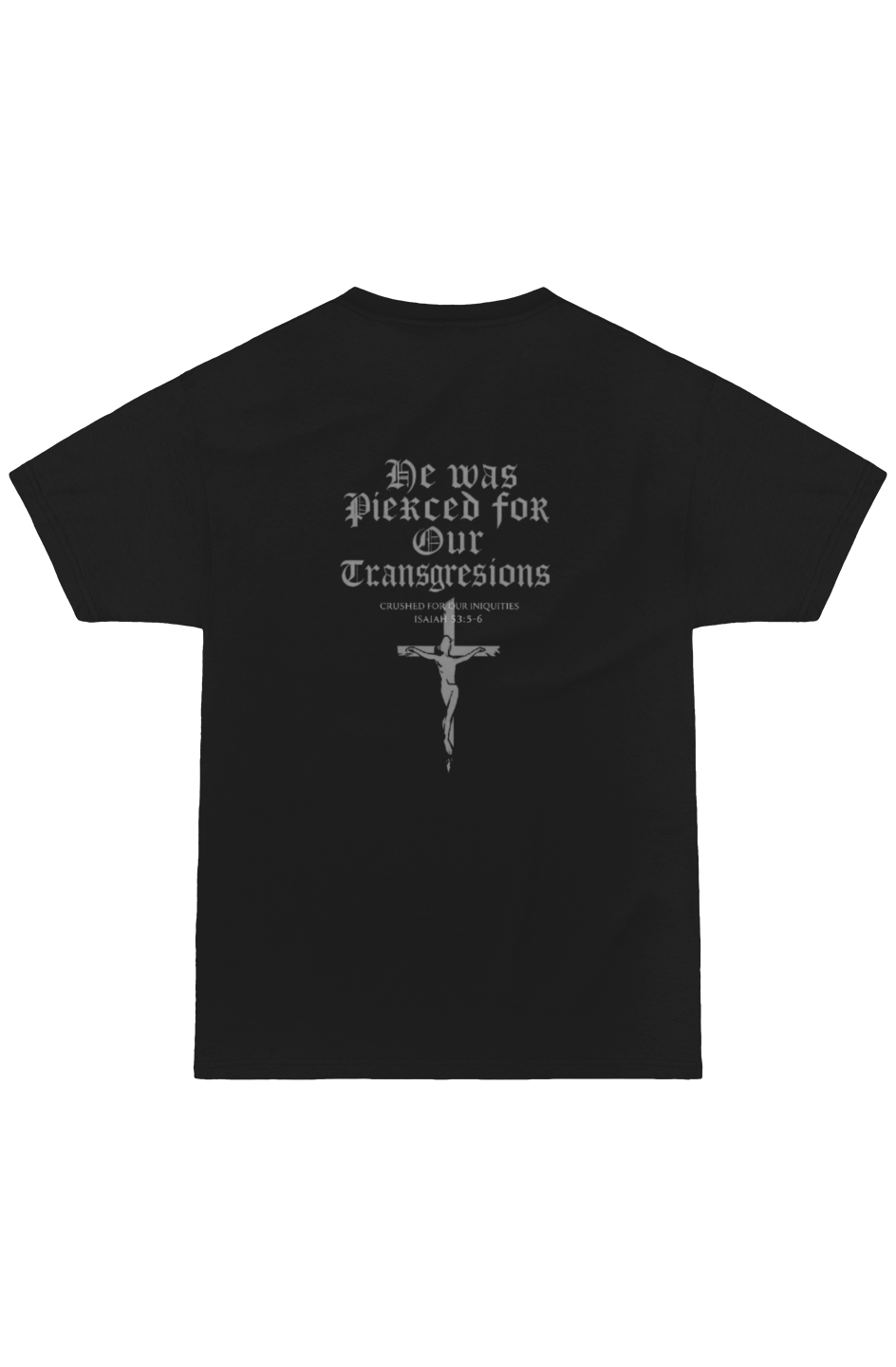 Pierced For Our Transgressions Men's Premium Tee in Black — back view showing Isaiah 53:5 scripture graphic, Christian tee by 4HG