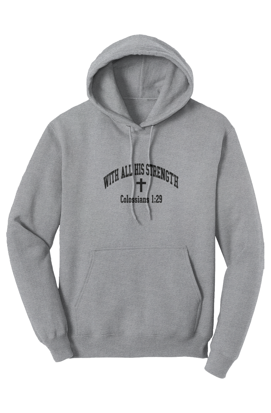 With All His Strength Faith Pullover Hoodie in Athletic Heather — Philippians 4:13 scripture design, premium fleece Christian hoodie by 4HG