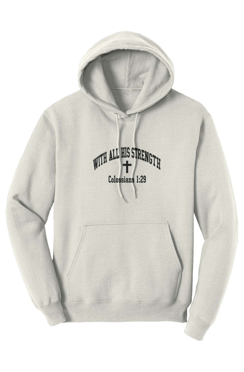 With All His Strength Faith Pullover Hoodie in Natural — Philippians 4:13 scripture design, premium fleece Christian hoodie by 4HG