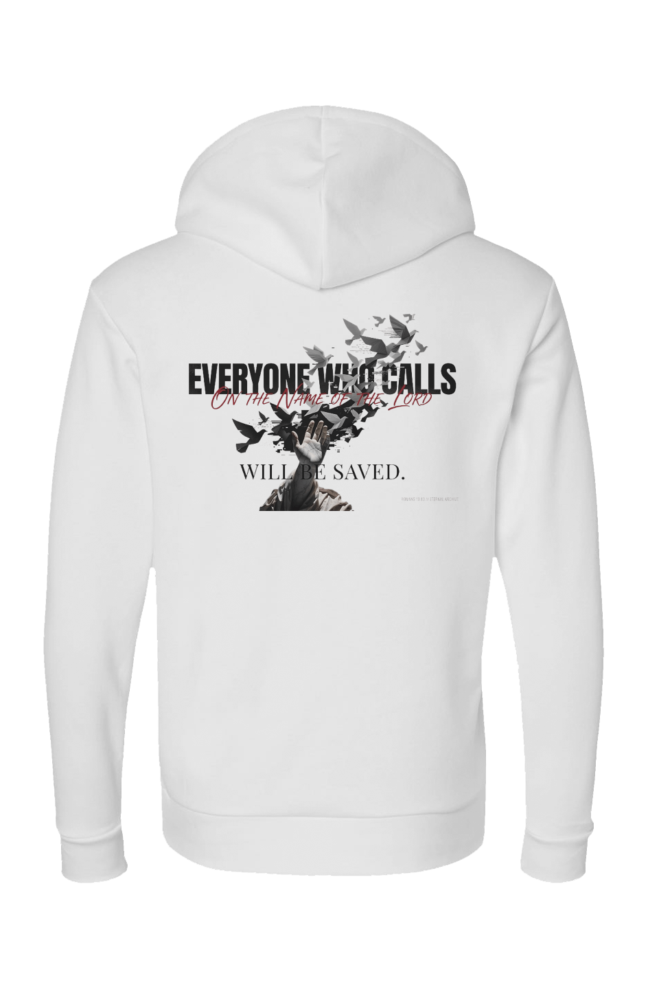 Romans 10:13 Unisex Santa Barbara Hoodie
