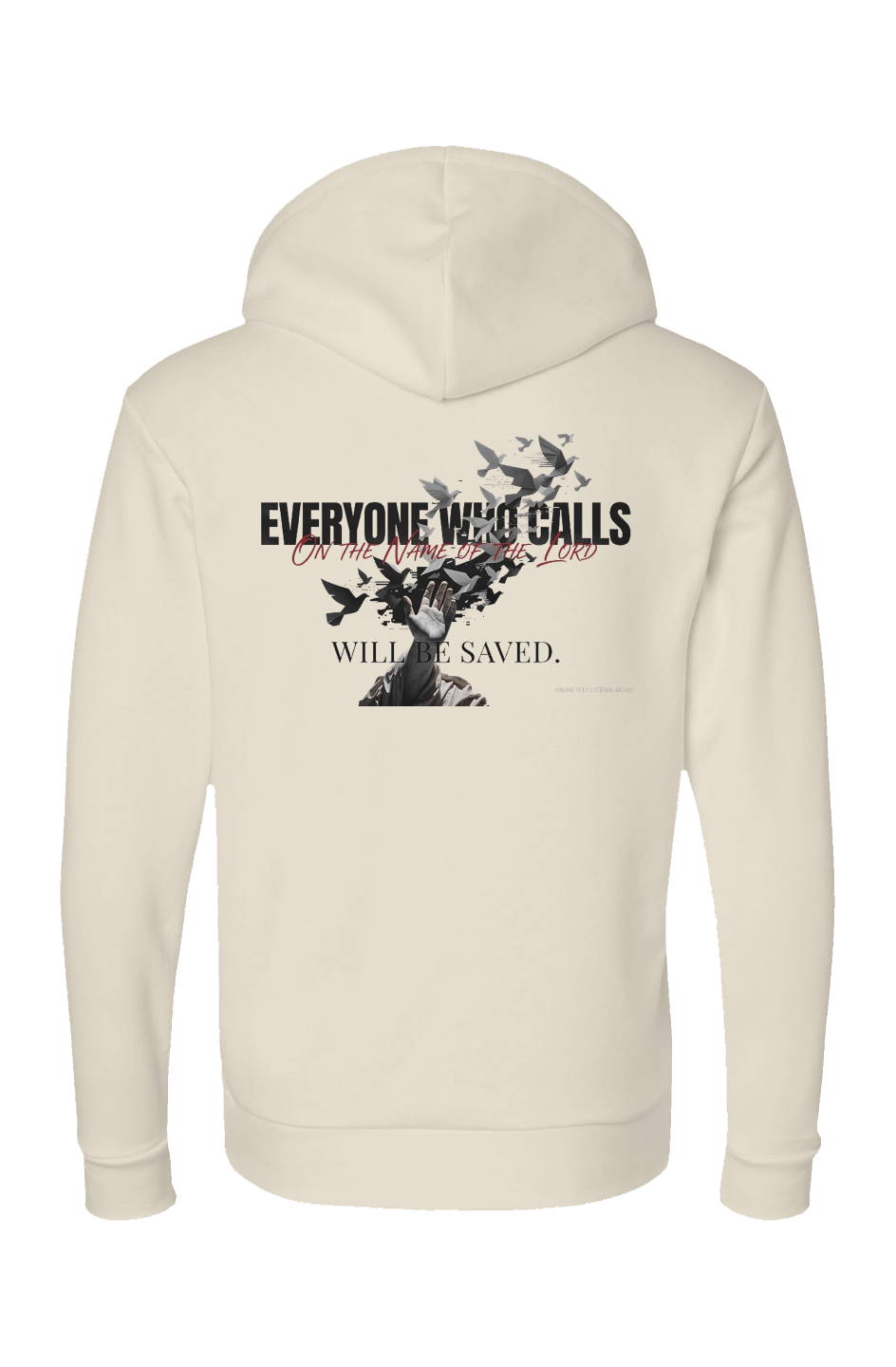 Romans 10:13 Unisex Santa Barbara Hoodie