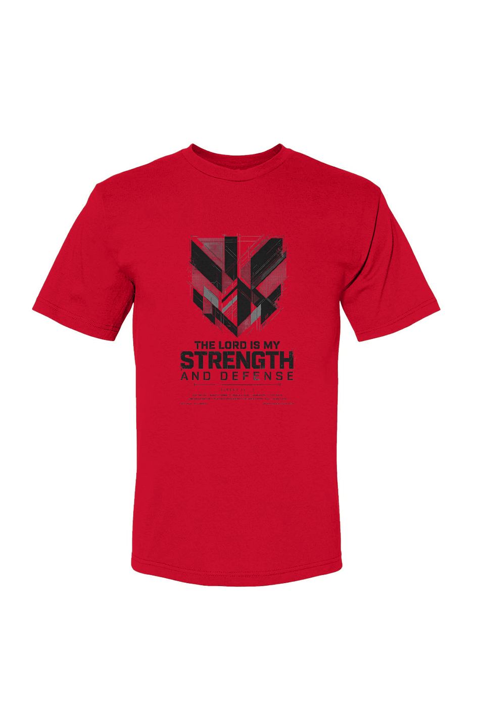 My Strength and My Defense — USA-Made 100% Cotton Tee - 4HG - For His Glory