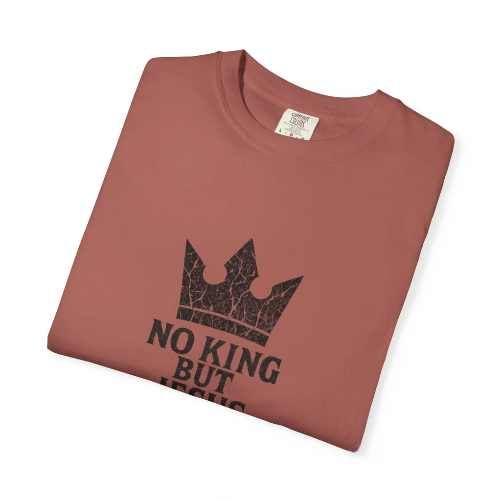 No King But Jesus Christian T-Shirt - Crown Faith Declaration Tee