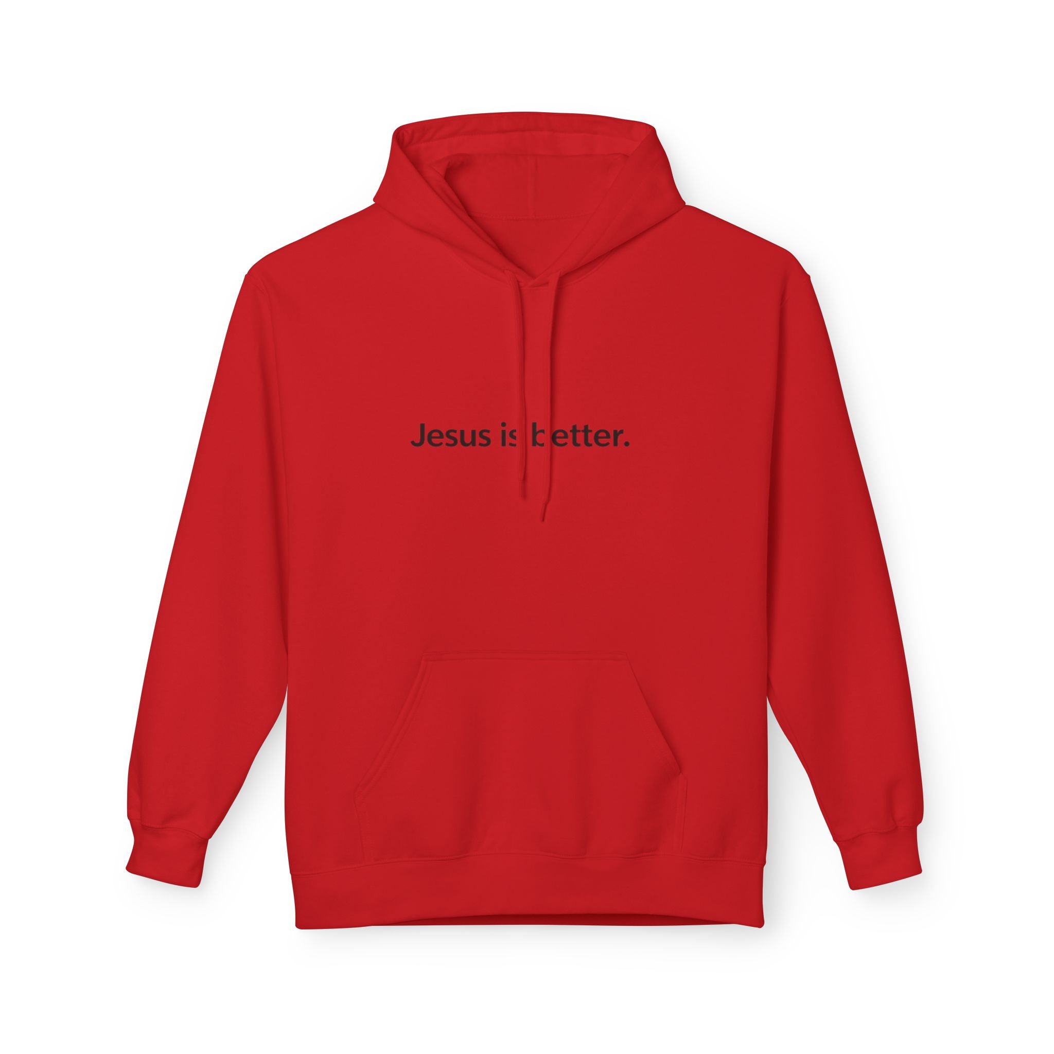 Red hoodie with 'Jesus is Better' text on a white background