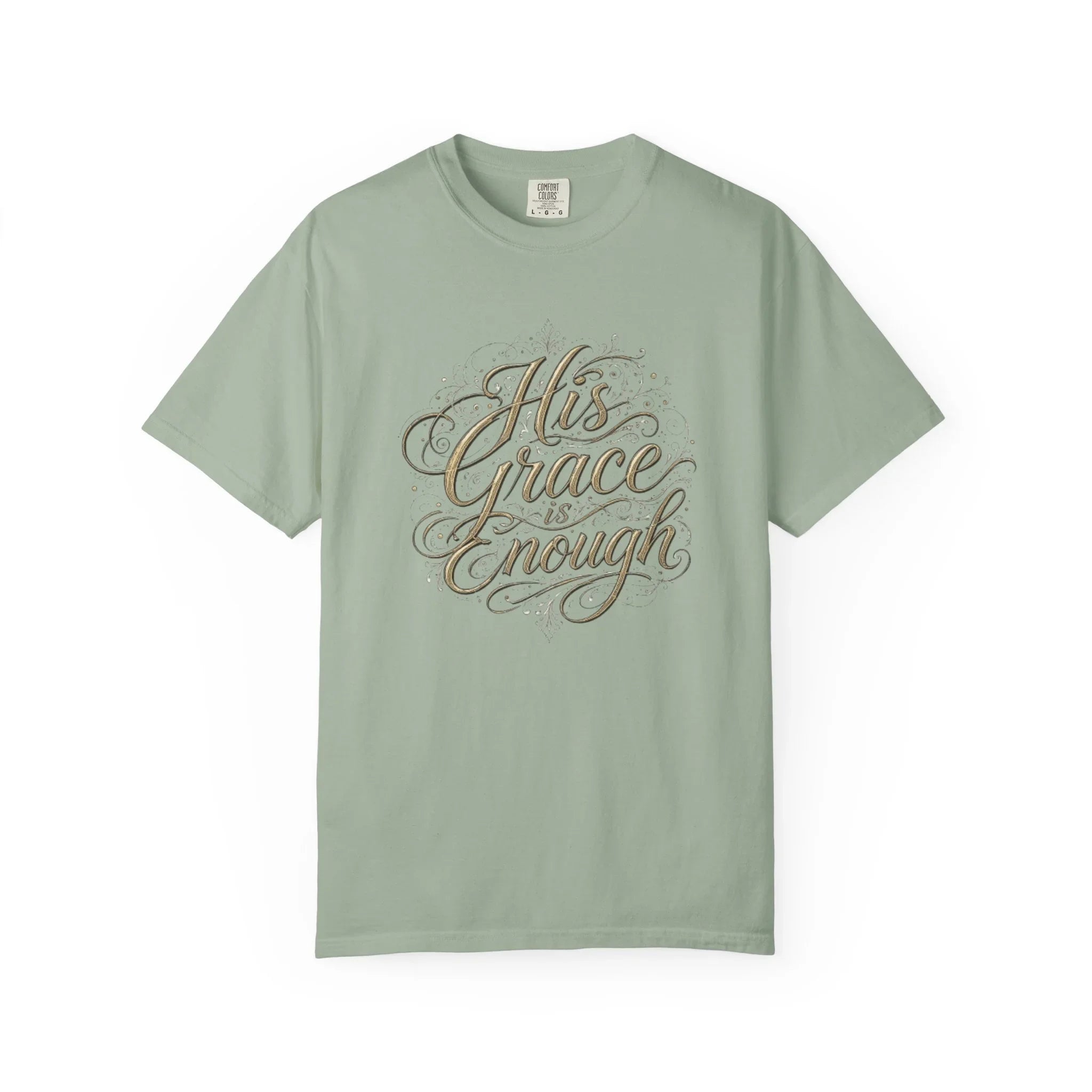 His Grace Is Enough T-Shirt — Inspirational Christian Faith Tee