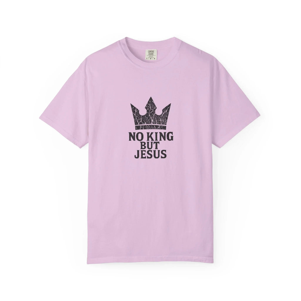 No King But Jesus Christian T-Shirt - Crown Faith Declaration Tee