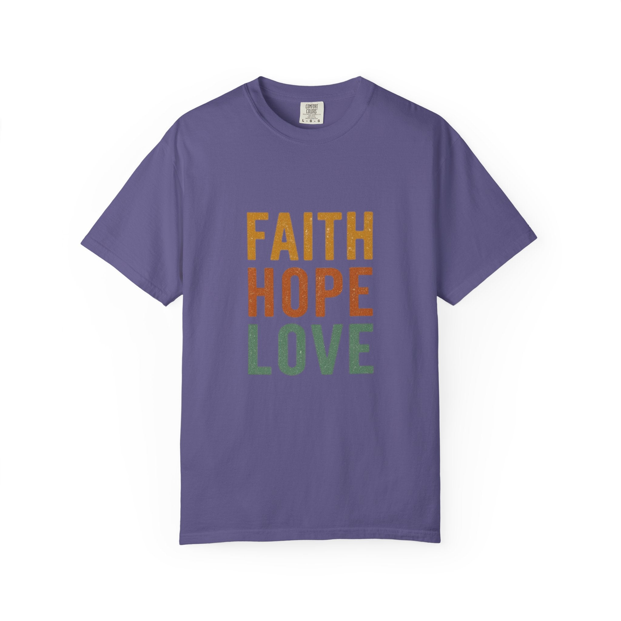 Faith Hope Love T-Shirt — Inspirational Christian Graphic Tee