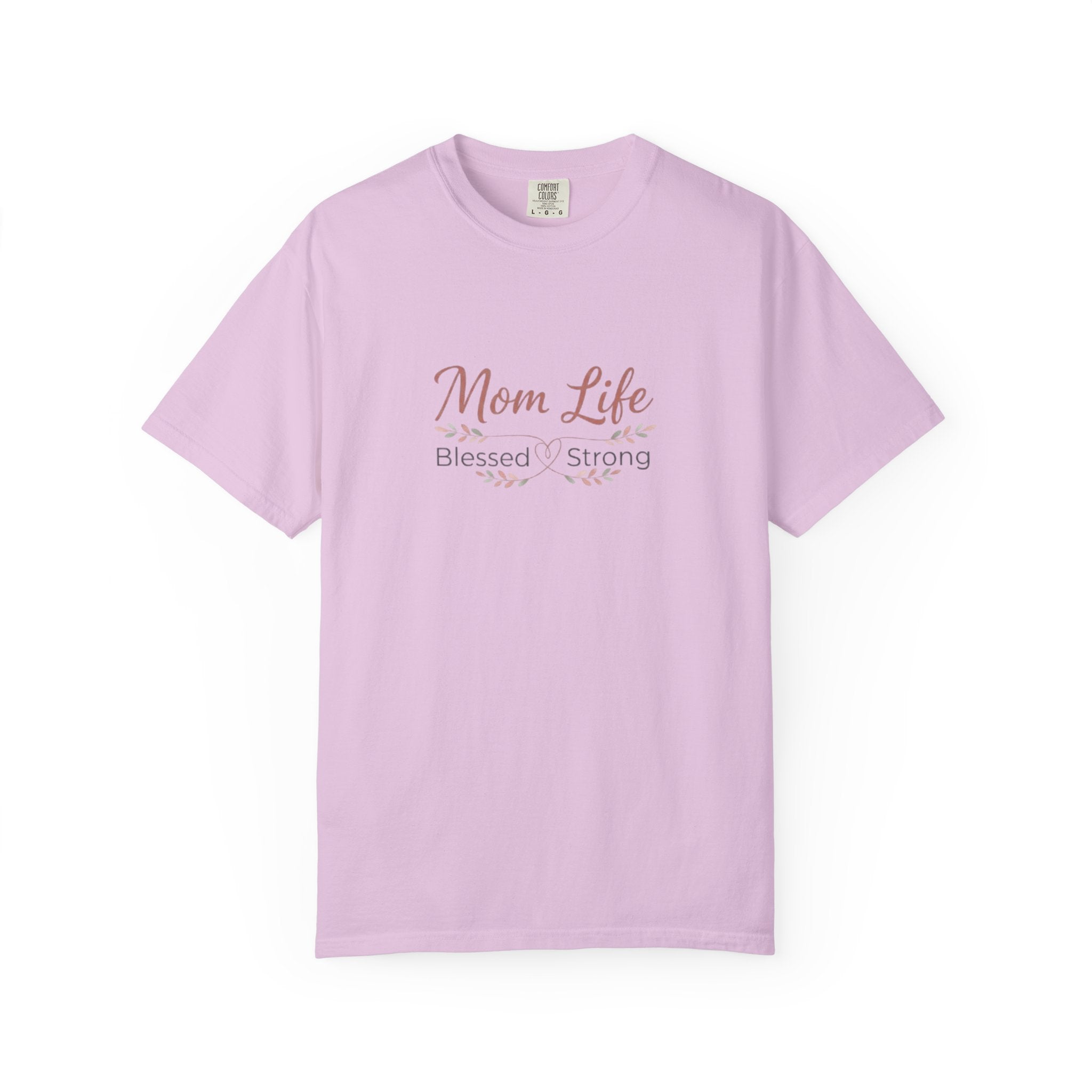 Pink t-shirt with 'Mom Life Blessed & Strong' text on a white background