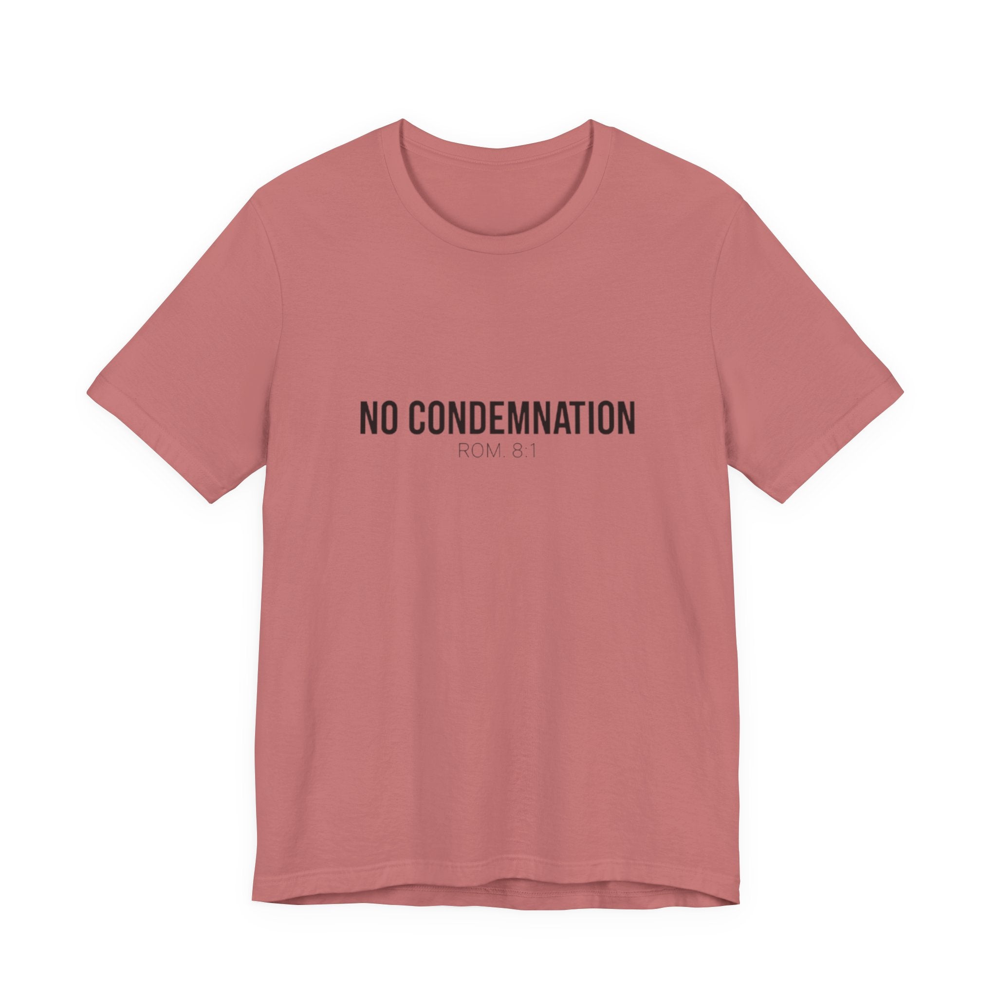 Pink t-shirt with 'NO CONDEMNATION' text on a white background
