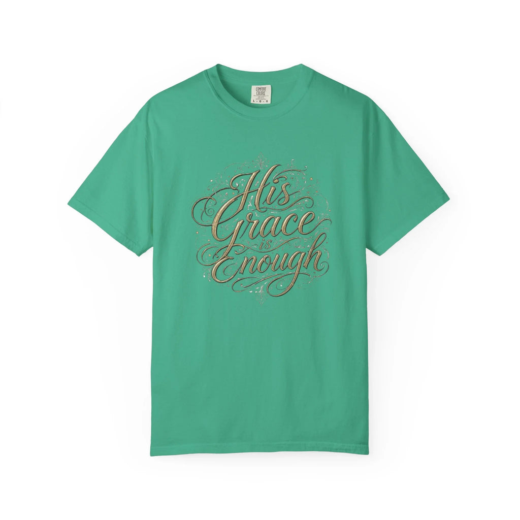 His Grace Is Enough Christian T-Shirt - 2 Corinthians 12:9 Comfort Colors Tee
