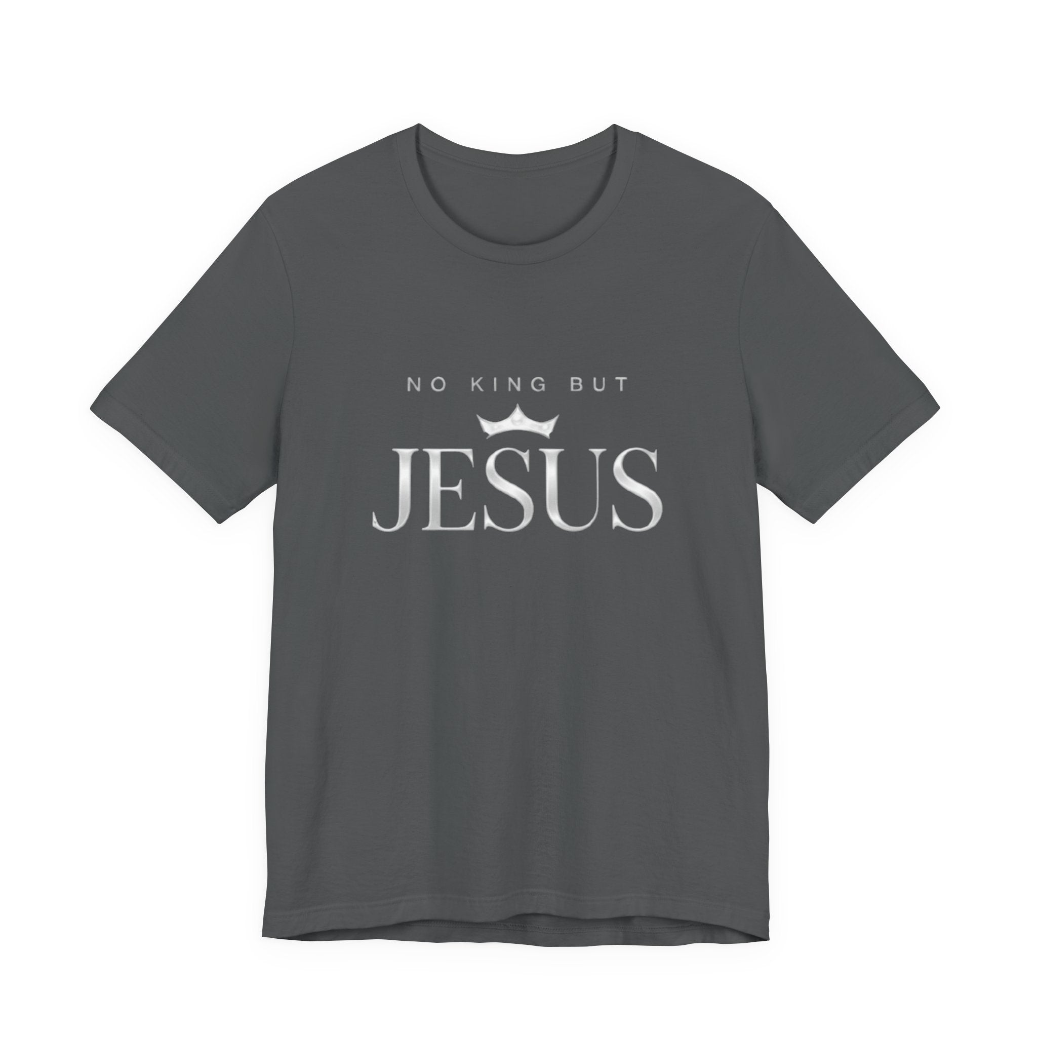Gray t-shirt with 'No King But Jesus' text on a white background