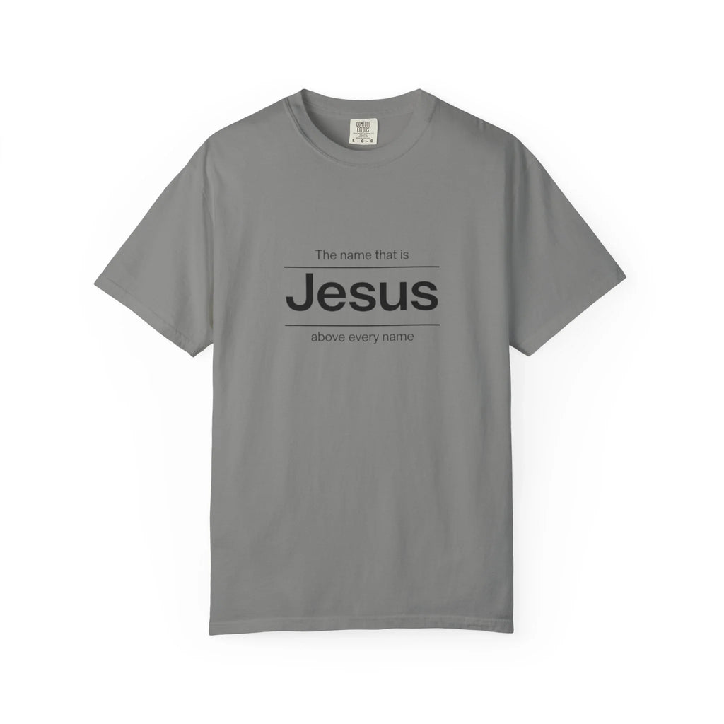 The Name Above Every Name Christian T-Shirt - Philippians 2:9 Jesus Tee