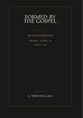Formed By The Gospel: 365 Days in Romans — Complete 7-Volume Hardback Series