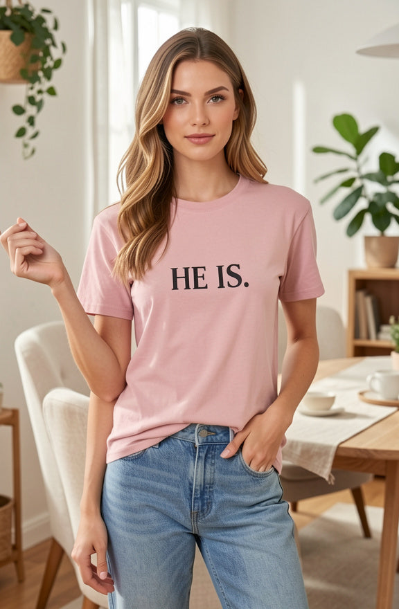 He Is — Core Cotton Tee